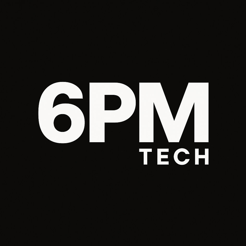 6PM Tech